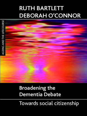 cover image of Broadening the dementia debate